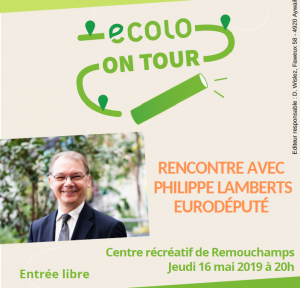 Jeudi 16 mai à 20h au CR de Remouchamps – Rencontre avec Philippe Lamberts, EuroDéputé : La transition écologique – quels enjeux pour l’Europe?