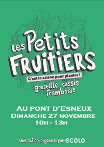 Le 27 novembre de 10h à 13h : distribution de plants de petits fruitiers au pont d’Esneux